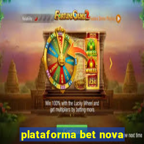 plataforma bet nova